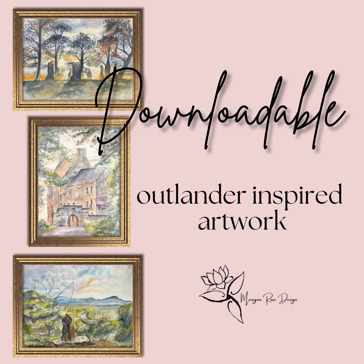Outlander Watercolor Prints | Digital Downloads | Lallybroch, Craigh na Dun, and Discovering Fraser's Ridge